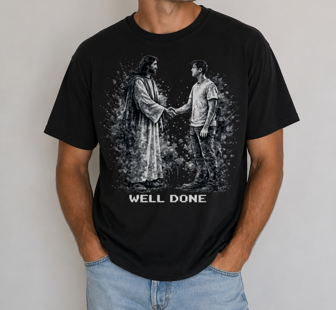 Well Done T-shirt